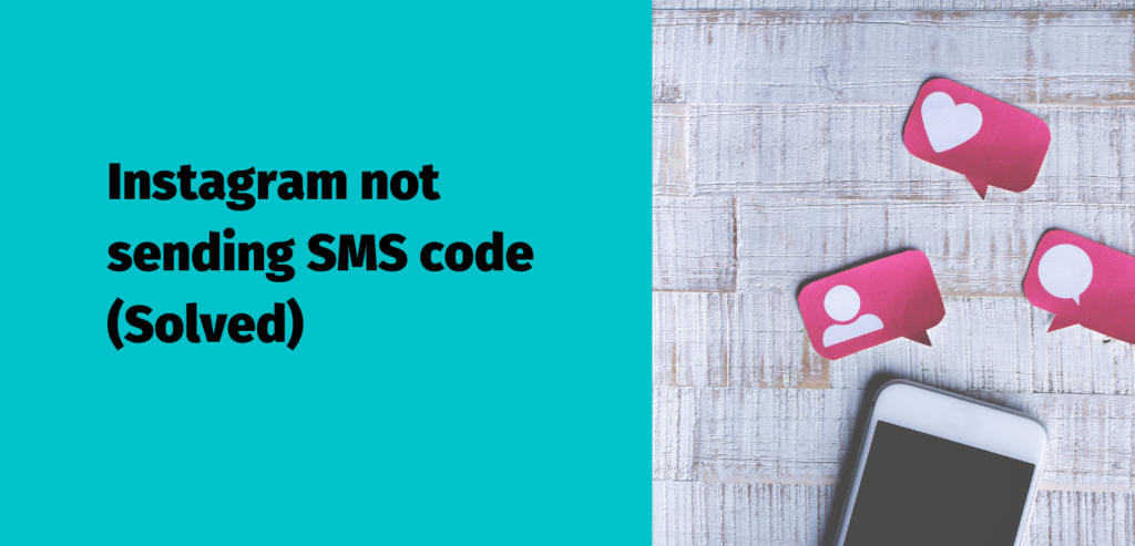 instagram-not-sending-sms-code-solved