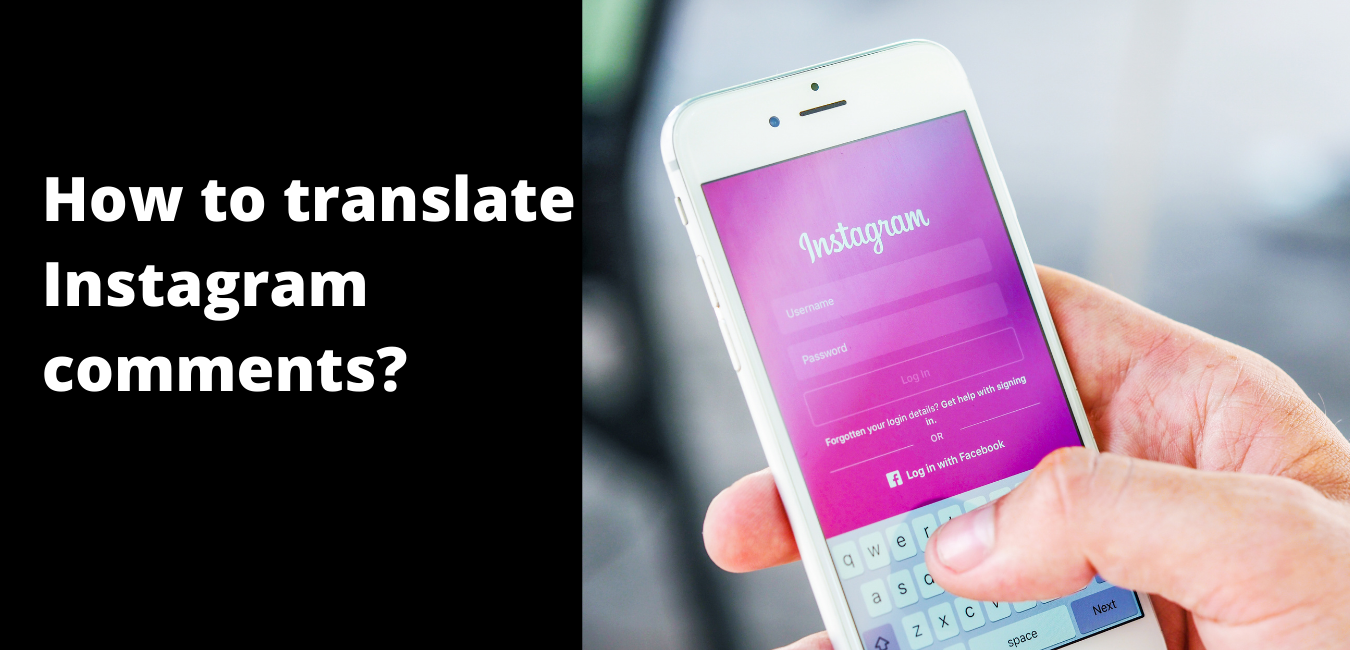 How to translate Instagram comments?