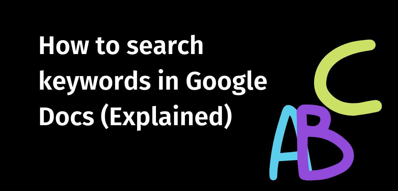 How to search keywords in Google Docs (Explained)