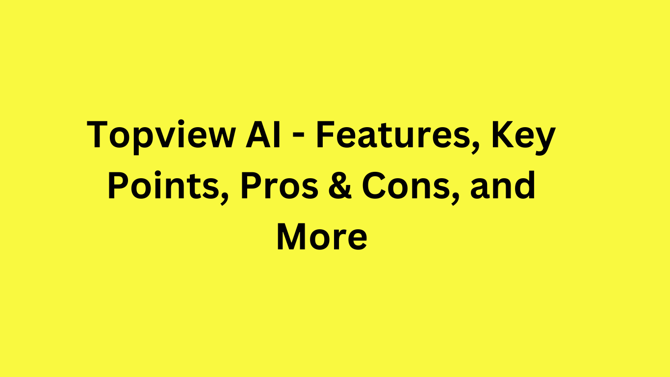 Topview AI review